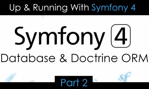 Up & Running With Symfony 4